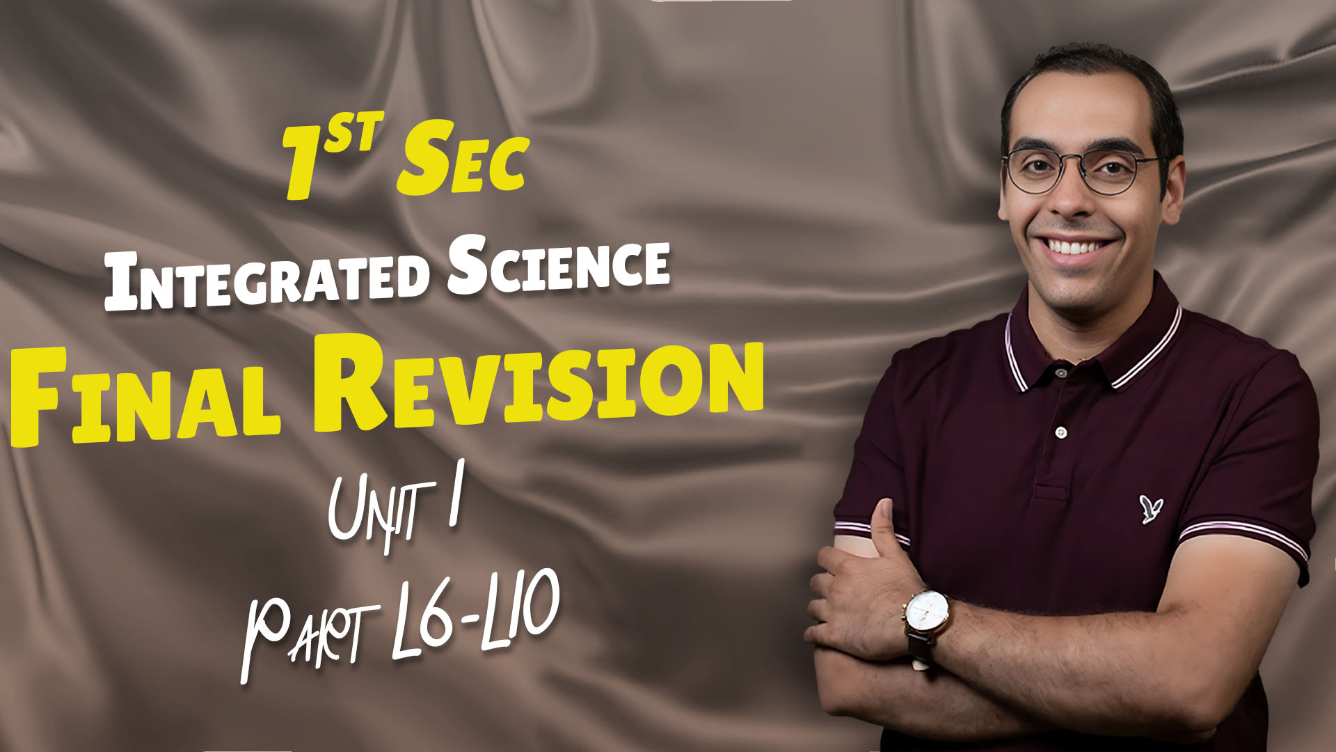 Final Revision | Unit 1 | L6-L10