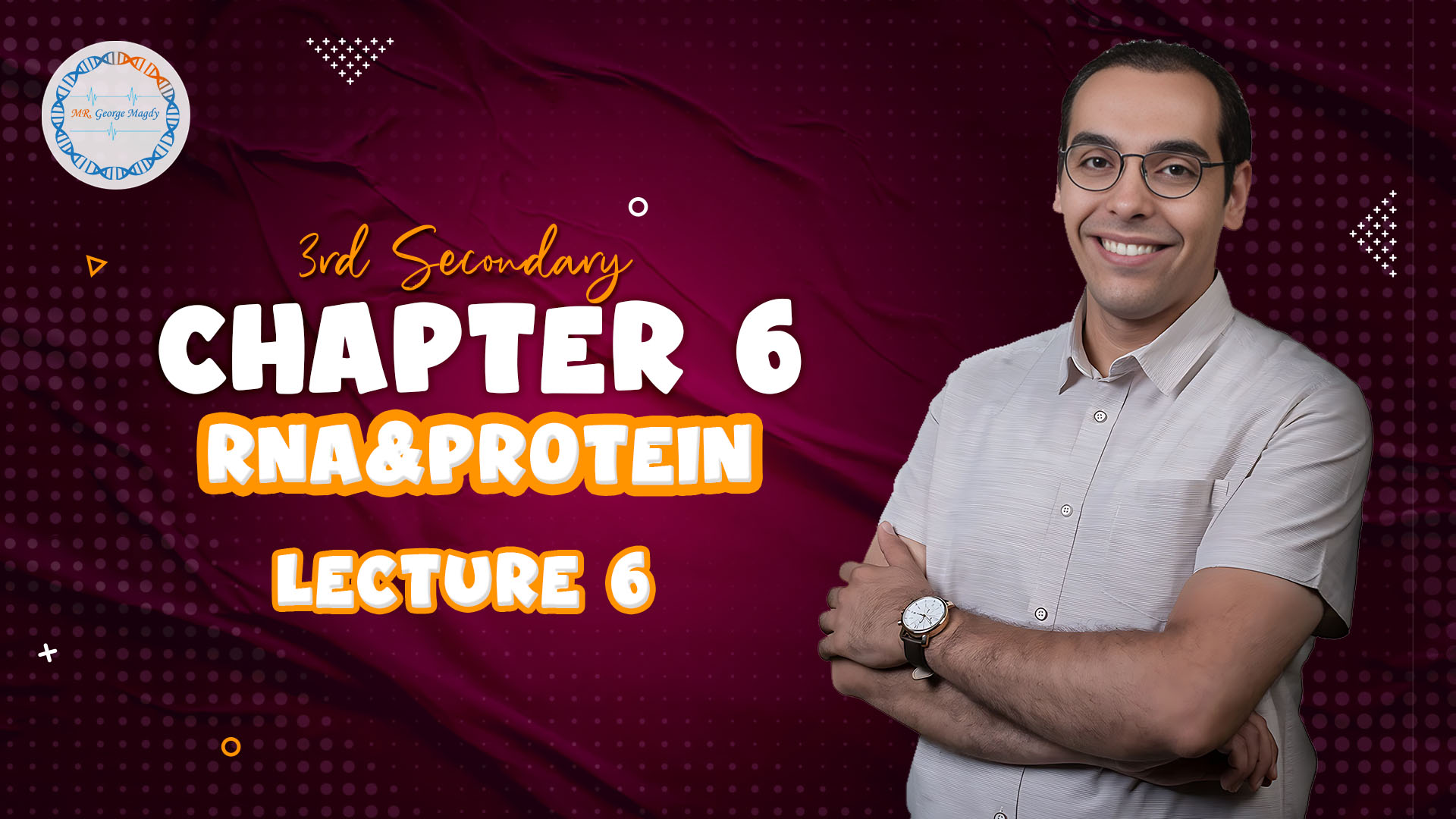 Chapter 6 | RNA | Lec 6